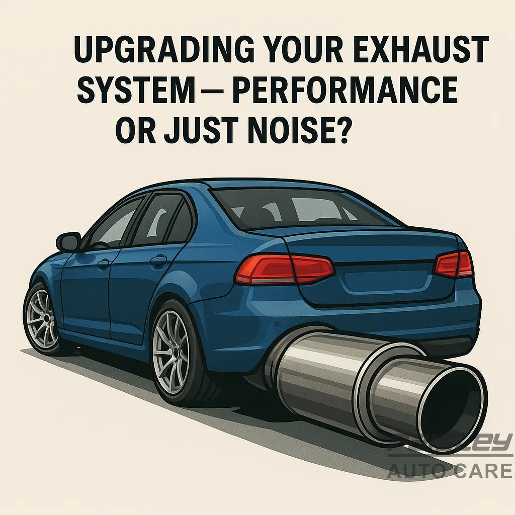 Upgrading Your Exhaust System – Performance or Just Noise? - Paisley Autocare